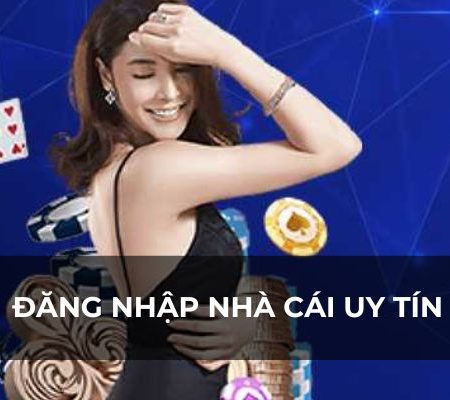 ku casino đăng nhập thiên đường trò chơi game đổi thưởng